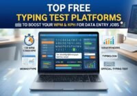 Top Free Typing Test Platforms to Boost Your WPM & KPH for Data Entry Jobs