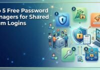 Top 5 Free Password Managers for Shared Team Logins
